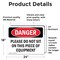 Signmission Please Do Not Sit On This Piece Of Equipment Danger Sign, Vinyl Decal, 24in W x 18in L, 2PK OS-2PACK-DS-D-1824-L-2426 - alternate 6